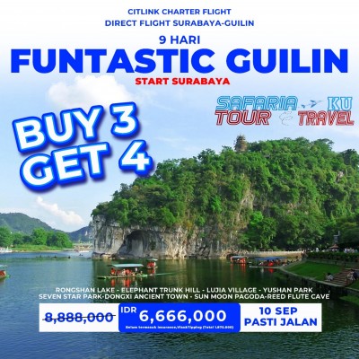 FUNTASTIC GUILIN 9 HARI 7 MALAM